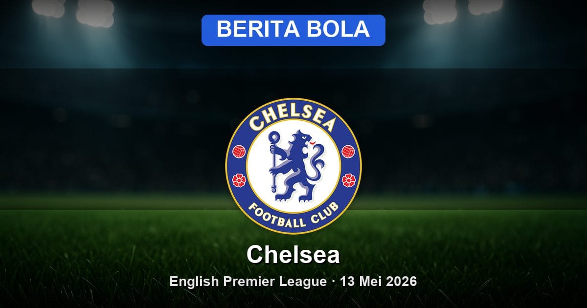 Analisis Klasemen EPL 2026: Update Terbaru dan Prediksi Bola Akurat