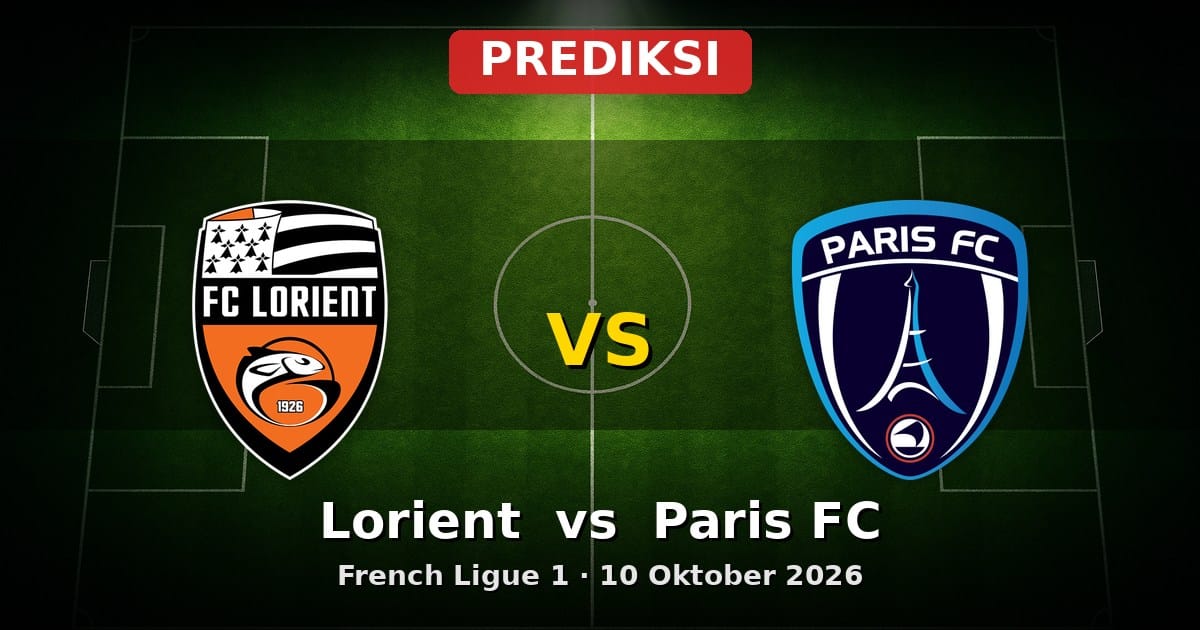 Prediksi Lorient vs Paris FC: Duel Seru Ligue 1 10 Oktober 2026
