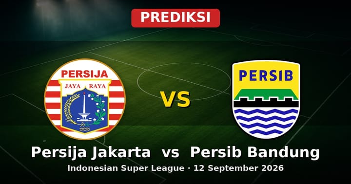 Prediksi Persija Jakarta vs Persib Bandung: Duel Sengit Indonesian Super League 12 Sept