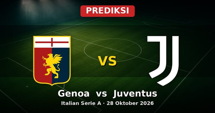 Prediksi Genoa vs Juventus Serie A 28 Oktober 2026: Duel Seru di Marassi