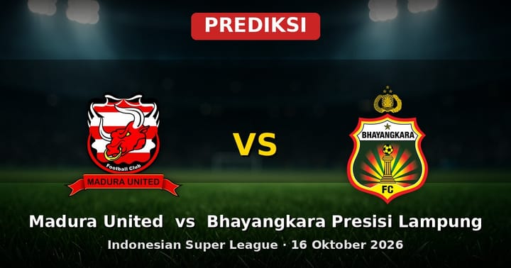 Prediksi Madura United vs Bhayangkara Presisi Lampung: Duel Sengit ISL 16 Okt 2026
