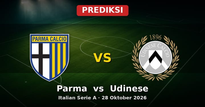 Prediksi Parma vs Udinese Serie A 28 Oktober 2026: Duel Krusial Tengah Musim